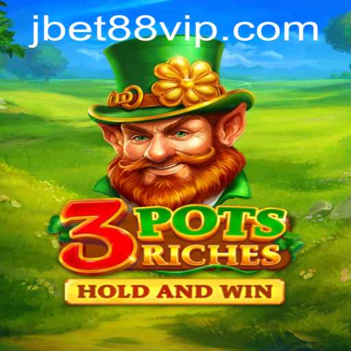 Discover the Thrills of 3potsRiches with JBET88